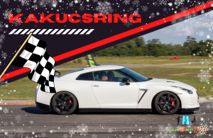 Száguldj Nissan GT-R-rel a Kakucs Ringen! 3, 5, 6, 8 vagy 10, 12 körön át