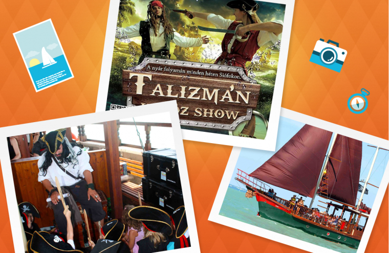 Zenés, jelmezes, interaktív Kalóz Show kincskereséssel 3-14 éveseknek, a Talizmán Yachton!